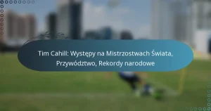 Read more about the article Tim Cahill: Występy na Mistrzostwach Świata, Przywództwo, Rekordy narodowe